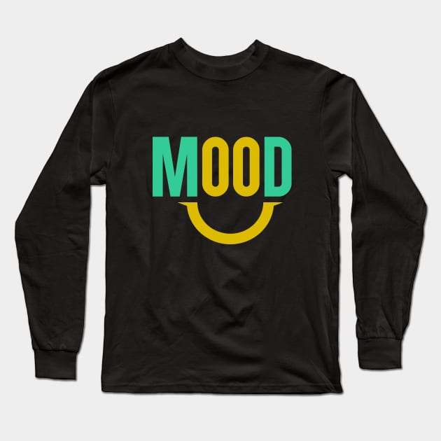 Good Mood Long Sleeve T-Shirt by TEEPOINTER